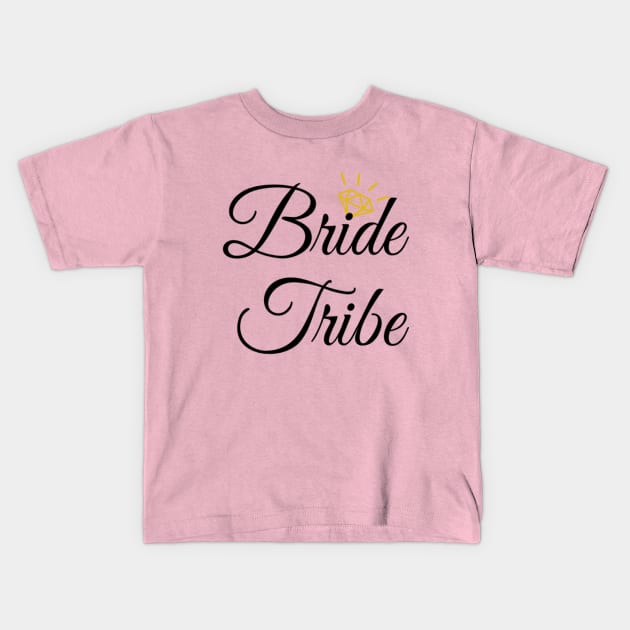 BRIDE TRIBE Kids T-Shirt by Sunshineisinmysoul